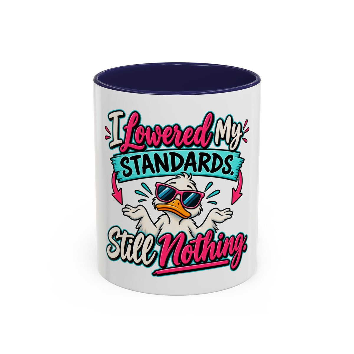 "I Lowered My Standards Still Nothing" Accent Mug (11oz, 15oz) — Navy, 11oz | The ClawMark Store