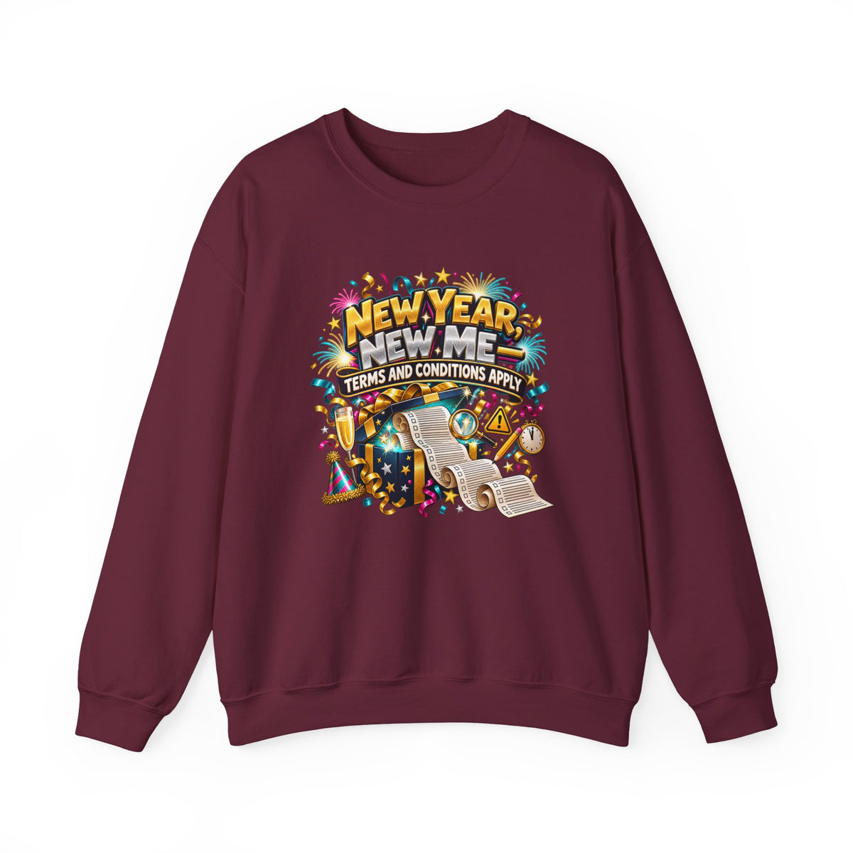New Year New Me Crewneck Sweatshirt — Funny “Terms and Conditions Apply” Graphic