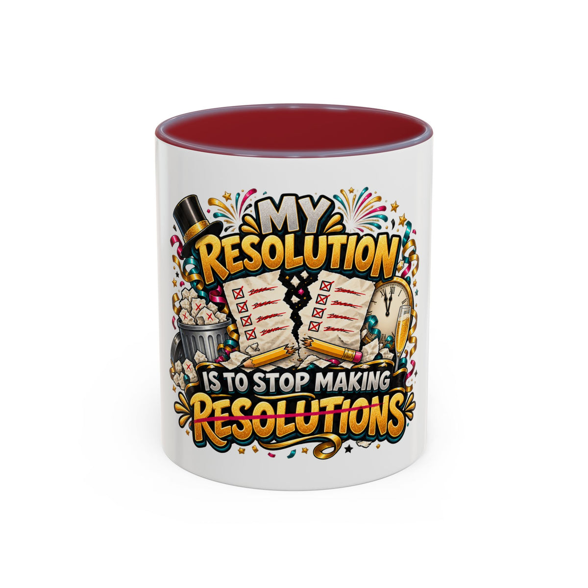 Funny New Year Coffee Mug — “My Resolution Is To Stop Making Resolutions” Accent Mug