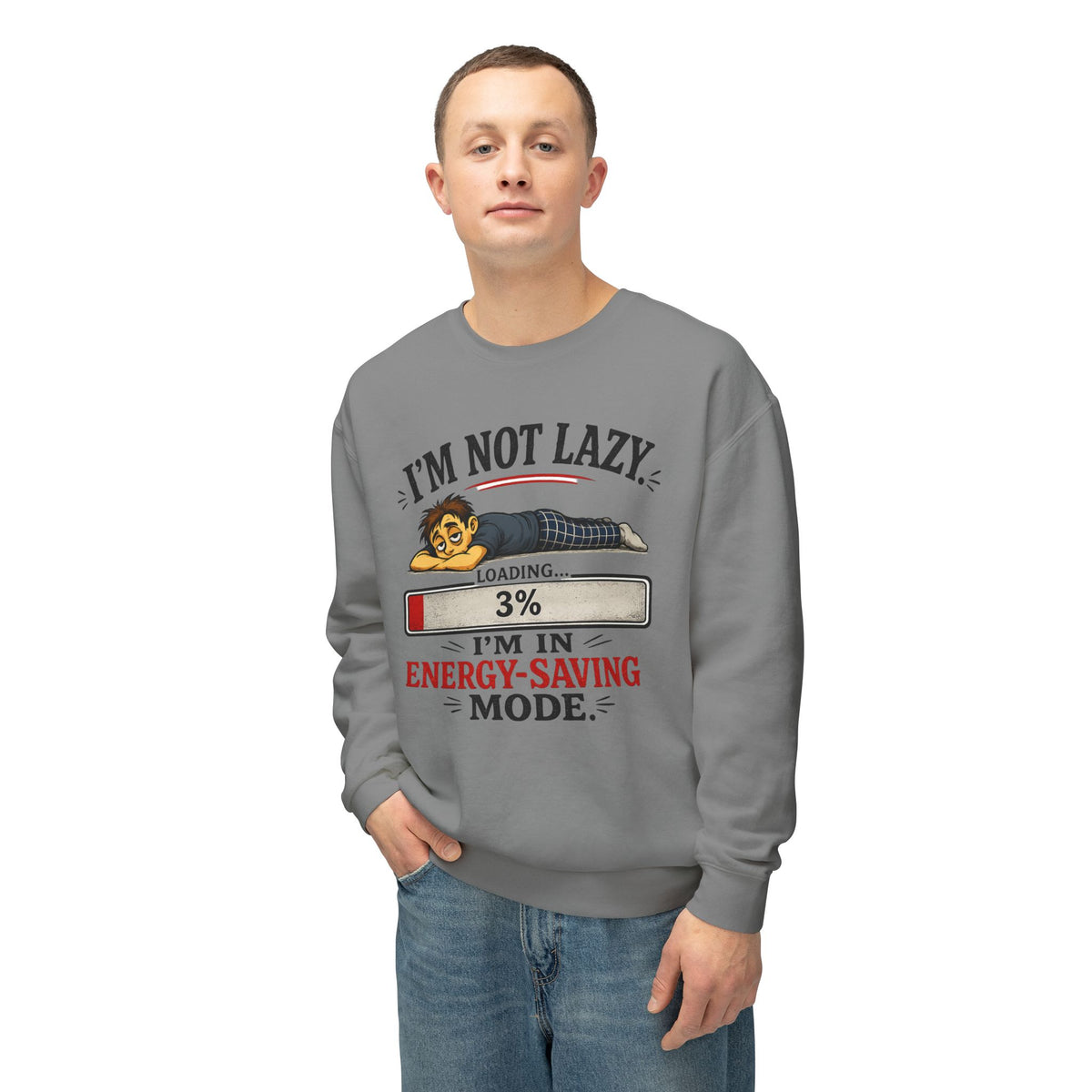 "I'm Not Lazy" Energy-Saving Mode Sweatshirt — product photo 3 | The ClawMark Store