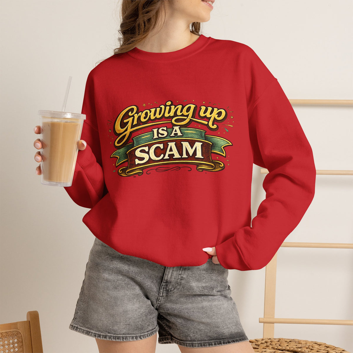 Growing Up Is A Scam Sweatshirt