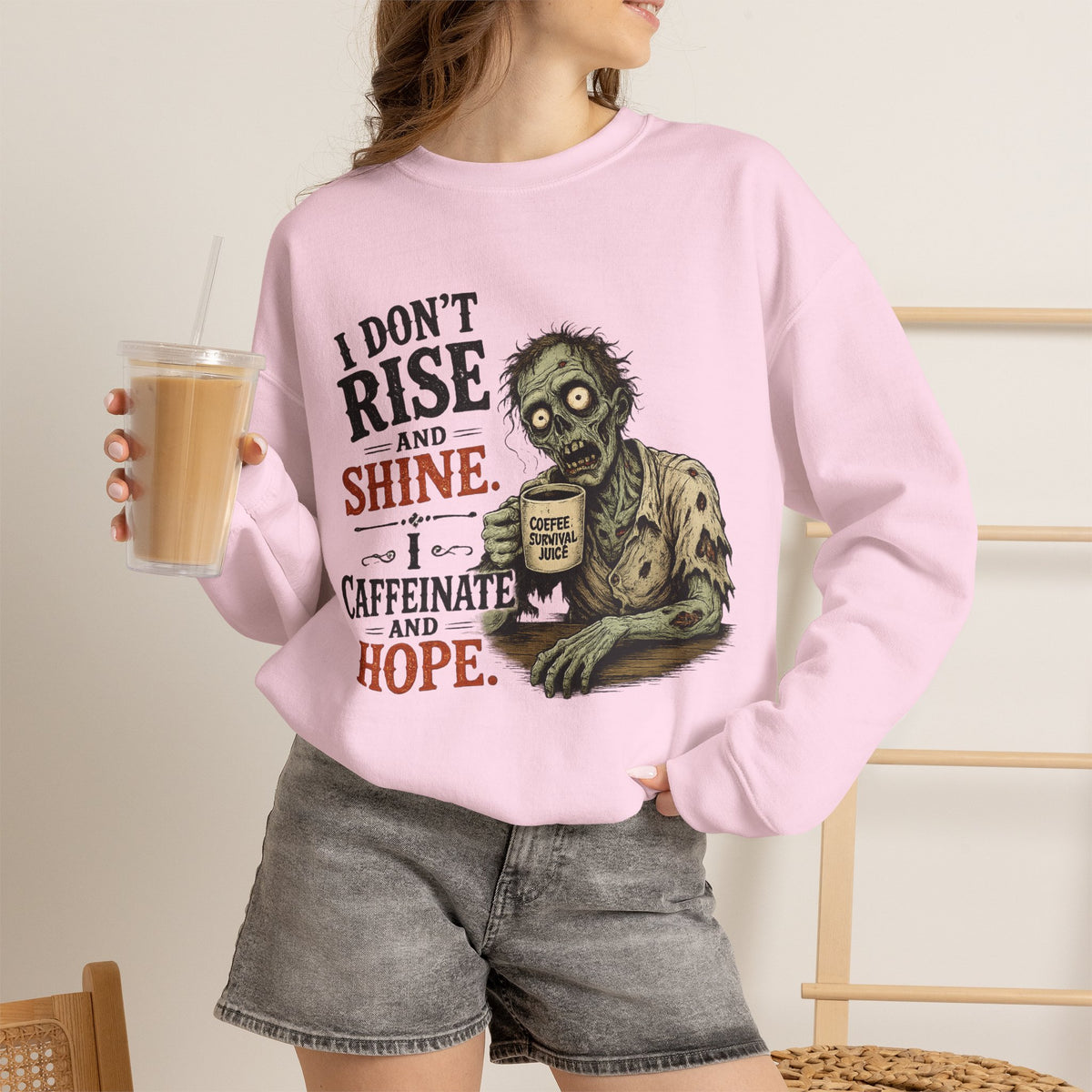 "I Don't Rise and Shine, I Caffeinate and Hope" Zombie Sweatshirt — product photo 4 | The ClawMark Store