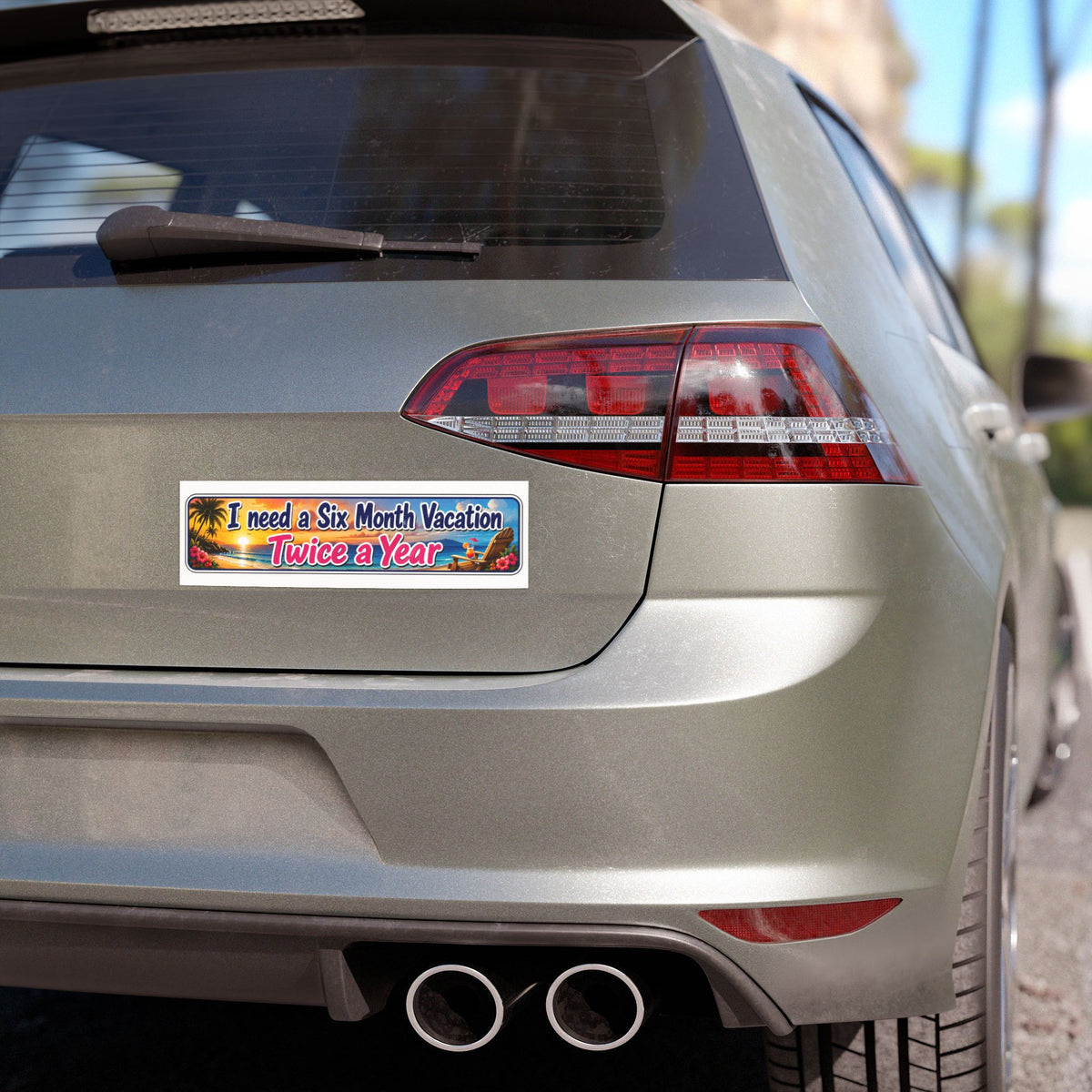 I Need a Six Month Vacation - Twice a Year — Car Magnet — product photo 3 | The ClawMark Store
