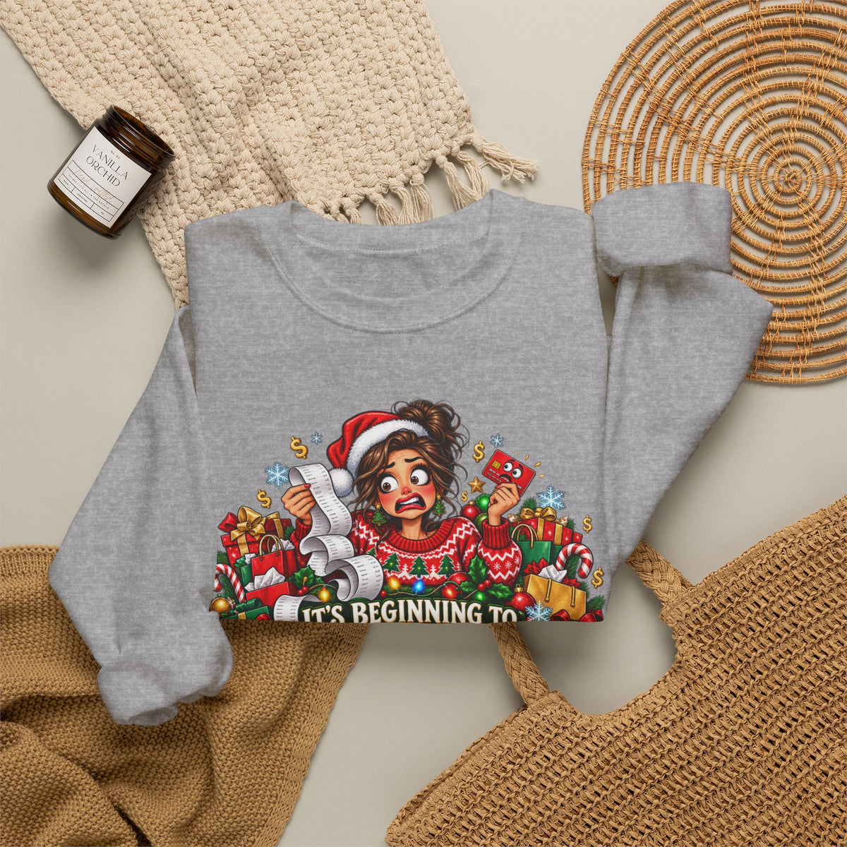 It’s Beginning to Cost a Lot Like Christmas Sweatshirt