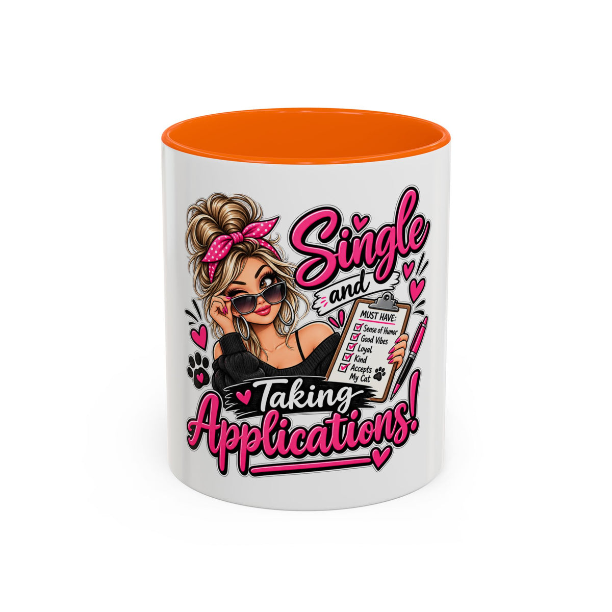 Single and Taking Applications — Coffee Mug (11oz, 15oz) — Orange, 11oz | The ClawMark Store