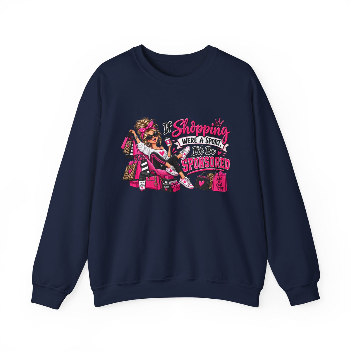"If Shopping Were a Sport I'd Be Sponsored" Sweatshirt — S, Navy | The ClawMark Store
