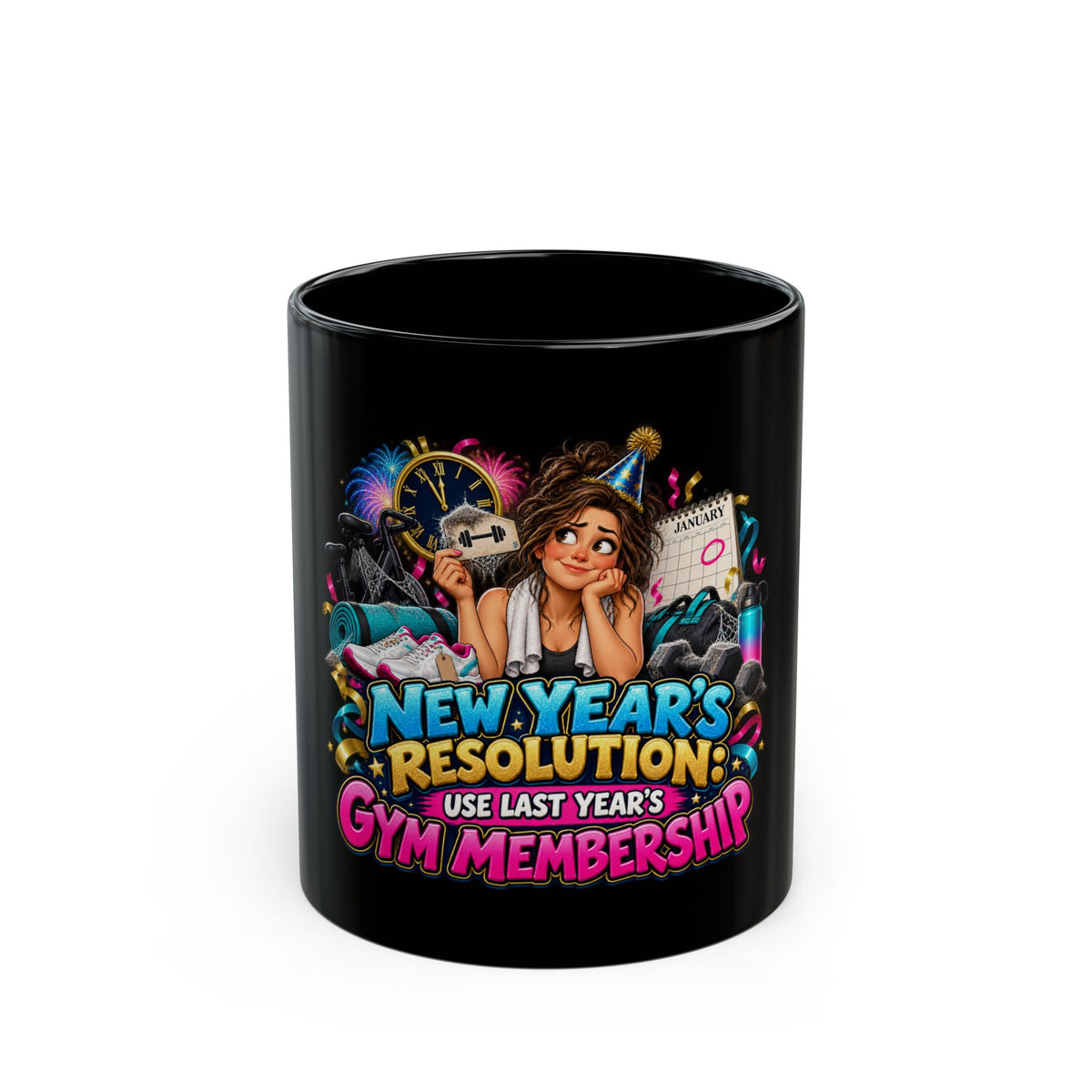 New Year’s Resolution Mug — “Use Last Year’s Gym Membership” Funny Coffee Cup
