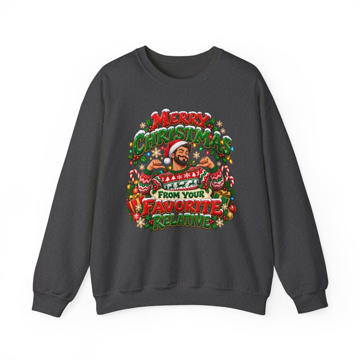 Merry Christmas From Your Favorite Relative Sweatshirt - Man