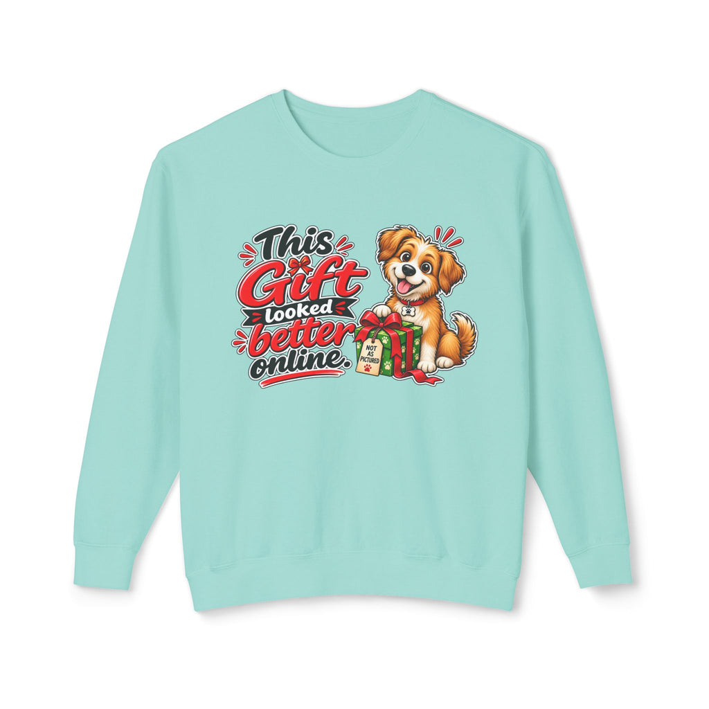 "This Gift Looked Better Online" Holiday Puppy Sweatshirt — product photo 1 | The ClawMark Store
