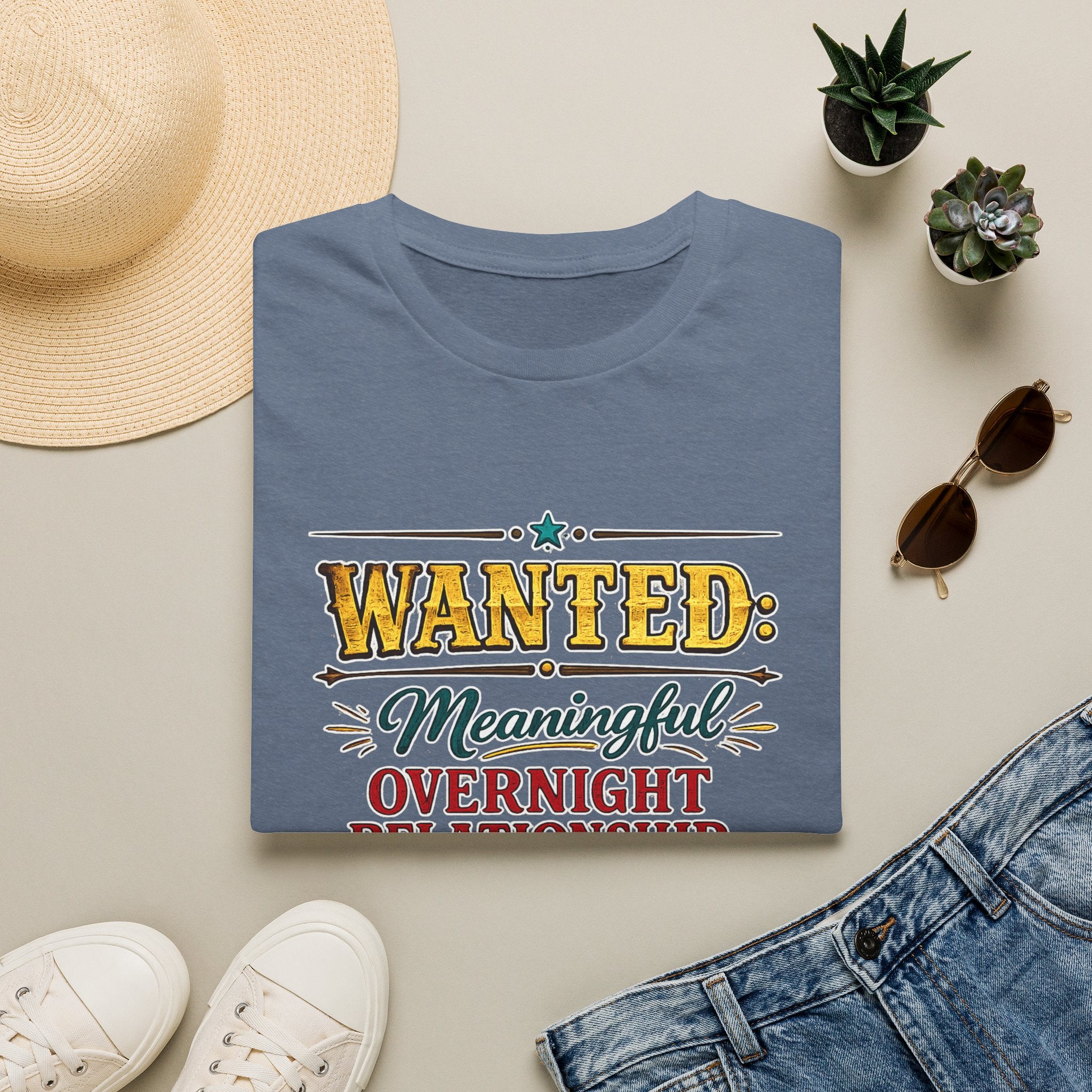 Wanted: Meaningful Overnight Relationship | T-Shirt