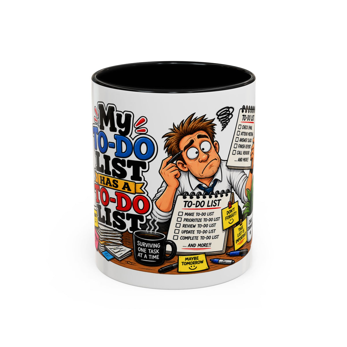 "My To-Do List Has a To-Do List" — Coffee Mug (11oz, 15oz) — 11oz, Black | The ClawMark Store
