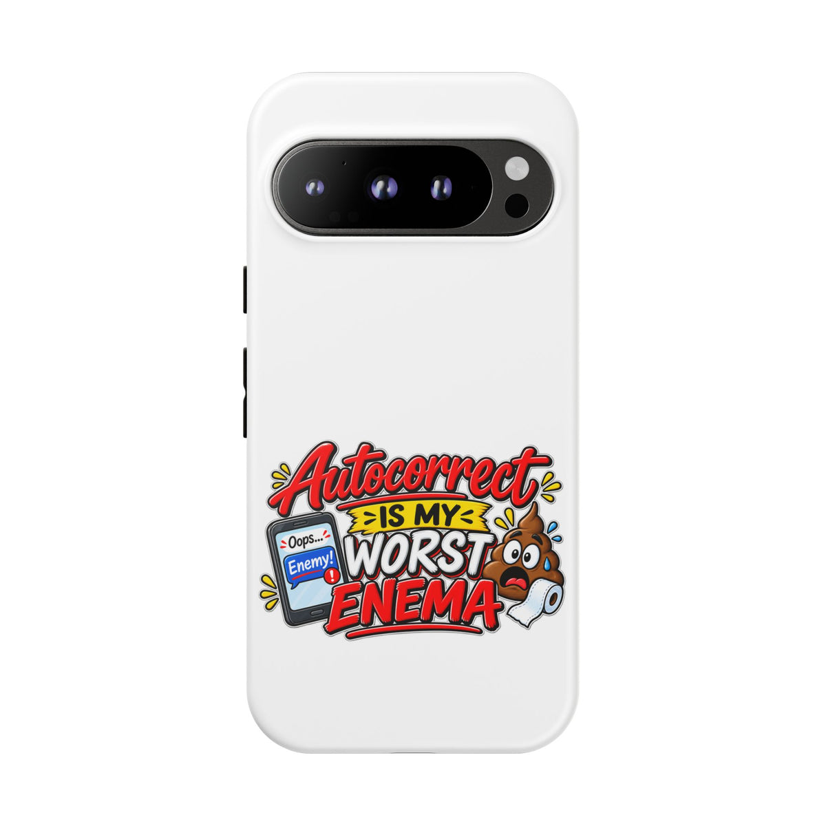 "Autocorrect Is My Worst Enema" Phone Case — Google Pixel 9 Pro, Matte | The ClawMark Store