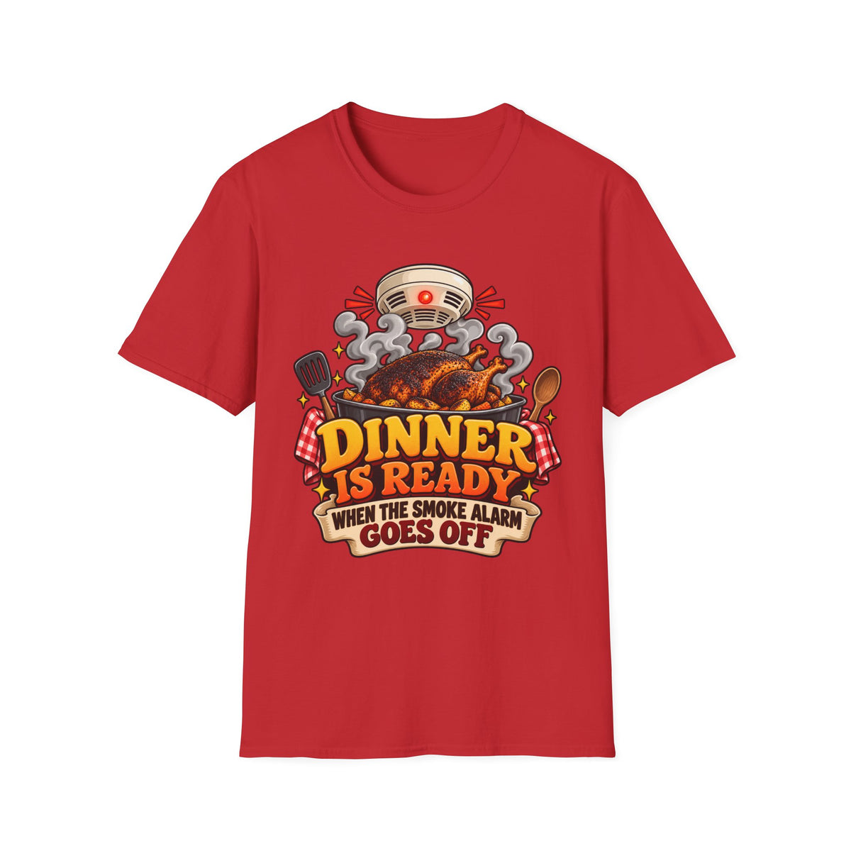 Dinner Is Ready T-Shirt — Funny Smoke Alarm Cooking Graphic Tee