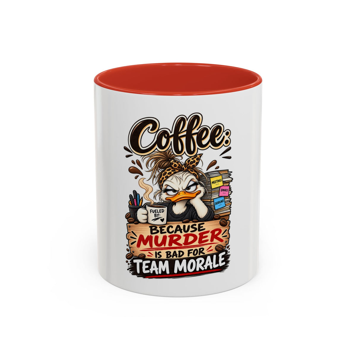 "Coffee Because Murder Is Bad for Team Morale" Coffee Mug — 11oz, Red | The ClawMark Store