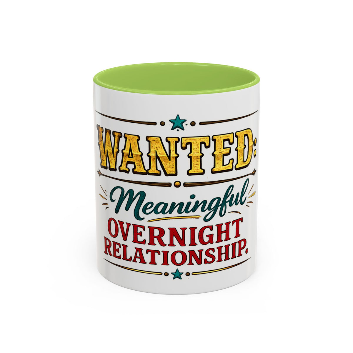 Wanted: Meaningful Overnight Relationship — Coffee Mug — Light Green, 11oz | The ClawMark Store