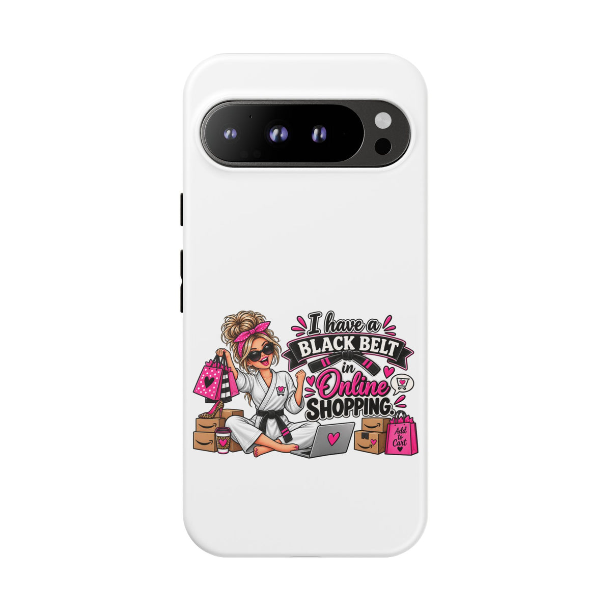 "I Have a Black Belt in Online Shopping" Phone Case — Google Pixel 9 Pro XL, Matte | The ClawMark Store