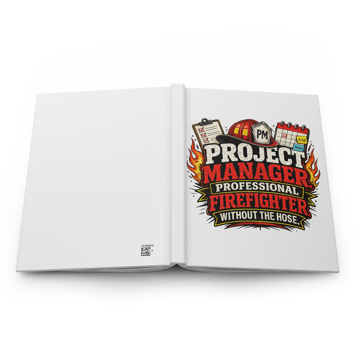 "Professional Firefighter Without the Hose" Journal — product photo 3 | The ClawMark Store