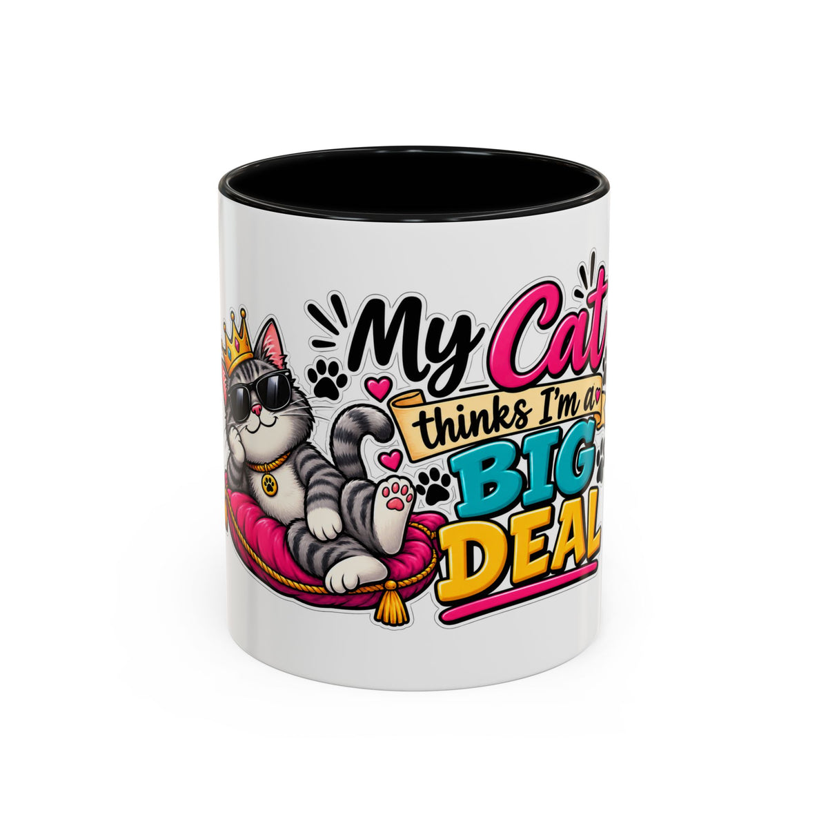 "My Cat Thinks I’m a Big Deal" Coffee Mug (11oz, 15oz) — product photo 1 | The ClawMark Store