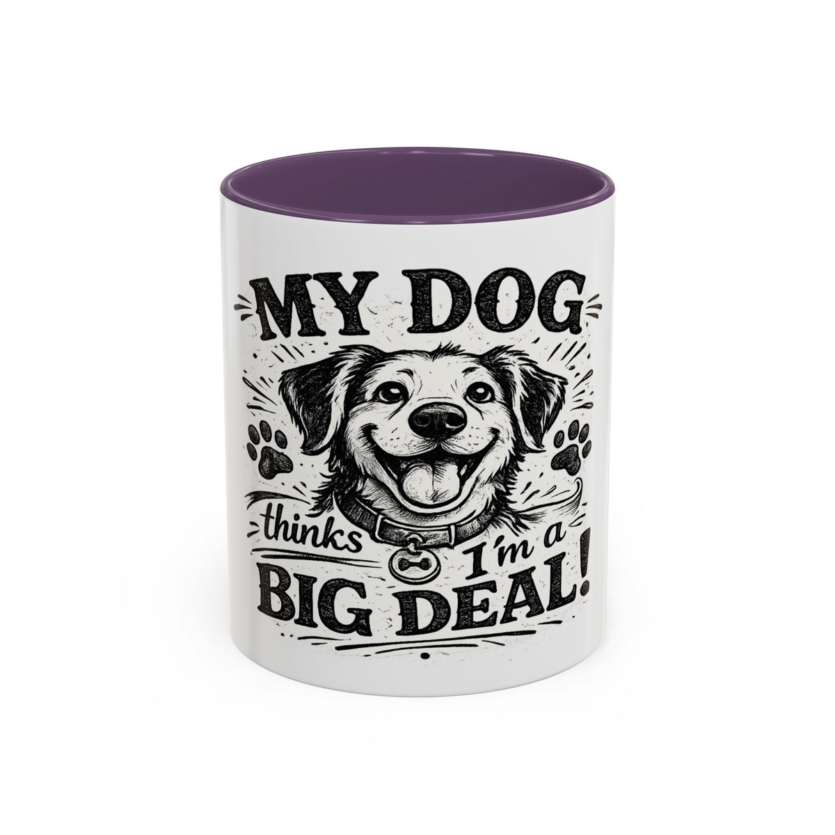 My Dog Thinks I’m a Big Deal — Coffee Mug (11oz, 15oz) — 11oz, Purple | The ClawMark Store