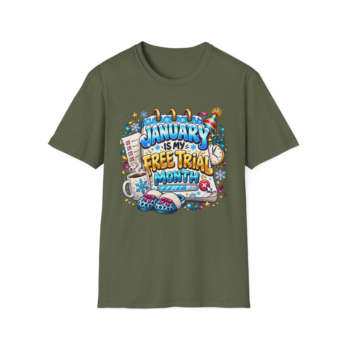 January Is My Free Trial Month T-Shirt