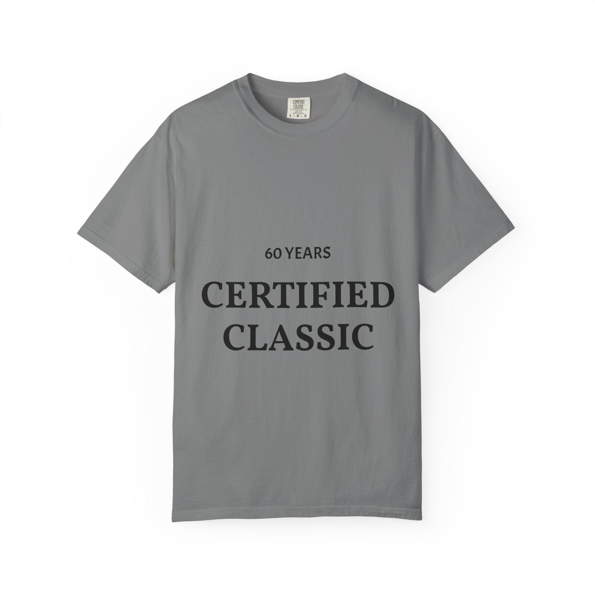 60 Years - Certified Classic | T-Shirt | Vintage Typography Tee
