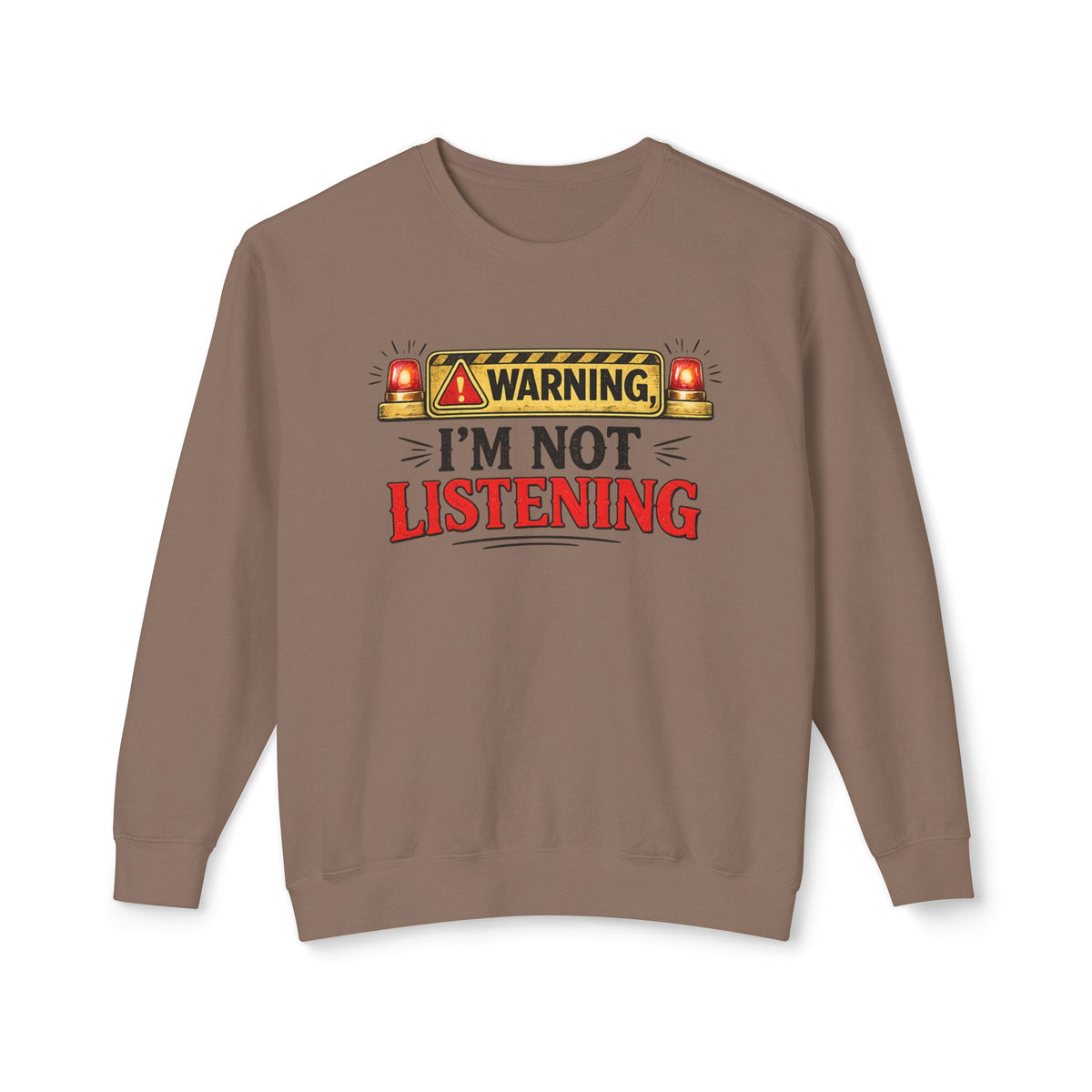 Warning I'm Not Listening Crewneck Sweatshirt — Espresso, S | The ClawMark Store