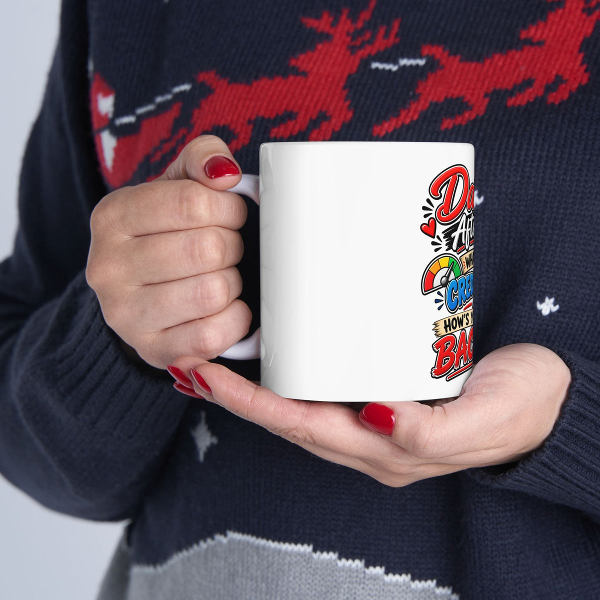 "Dating After 40: What's Your Credit Score and How's Your Back?" Mug — product photo 2 | The ClawMark Store