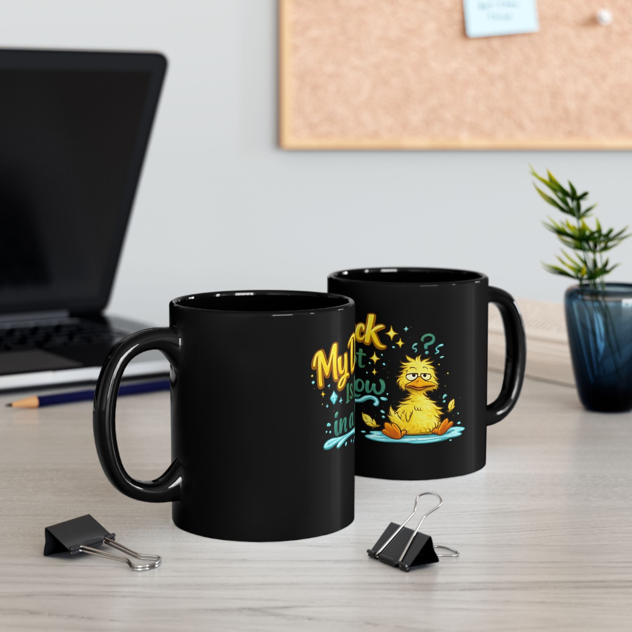 My Duck Is Not in a Row | Coffee Mug | Cute Confused Duck (11oz & 15oz)