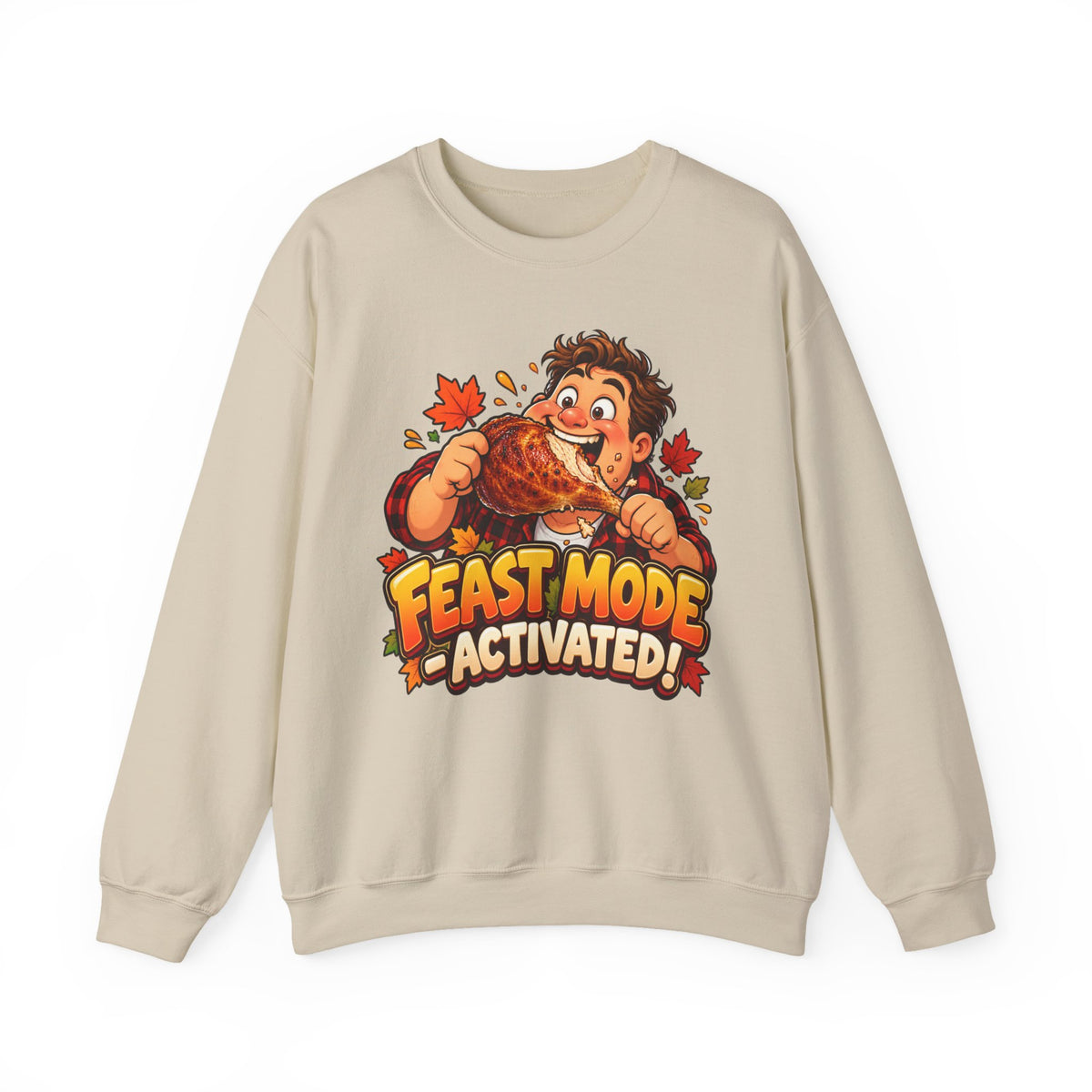 Feast Mode Activated Sweatshirt