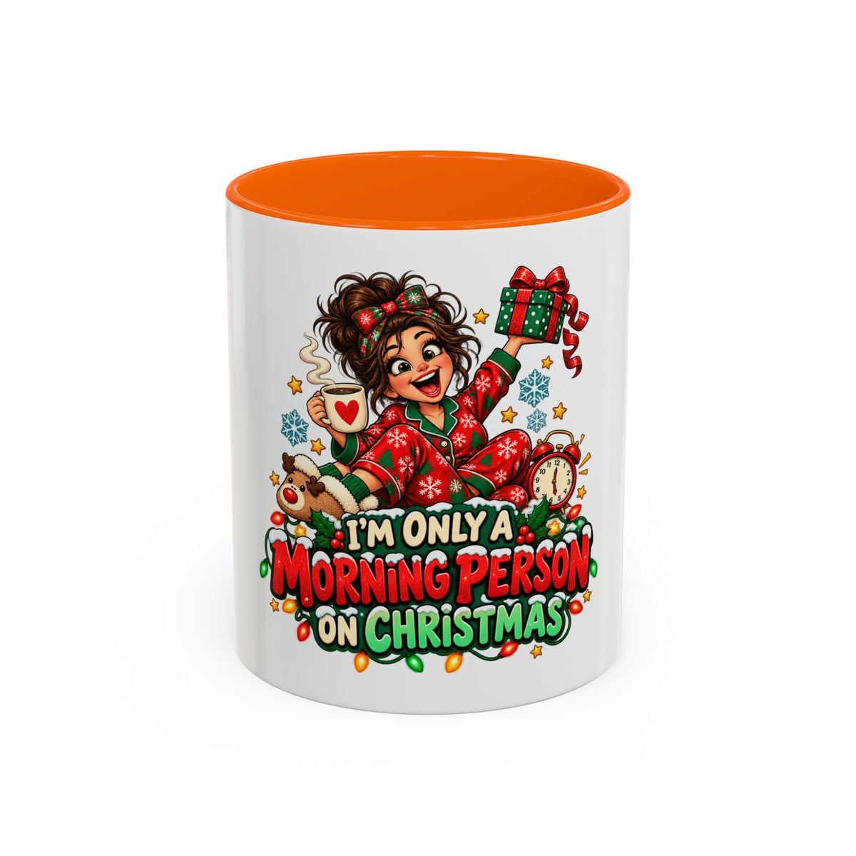 Christmas Coffee Mug - "I'm Only a Morning Person on Christmas" Holiday Gift Mug (11/15oz)
