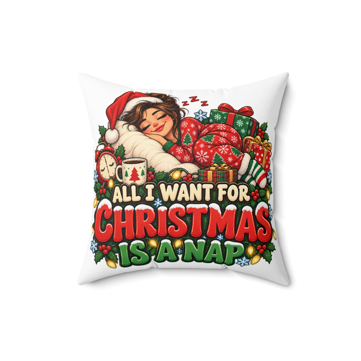 Christmas Nap Throw Pillow — "All I Want for Christmas is a Nap" Decorative Cushion