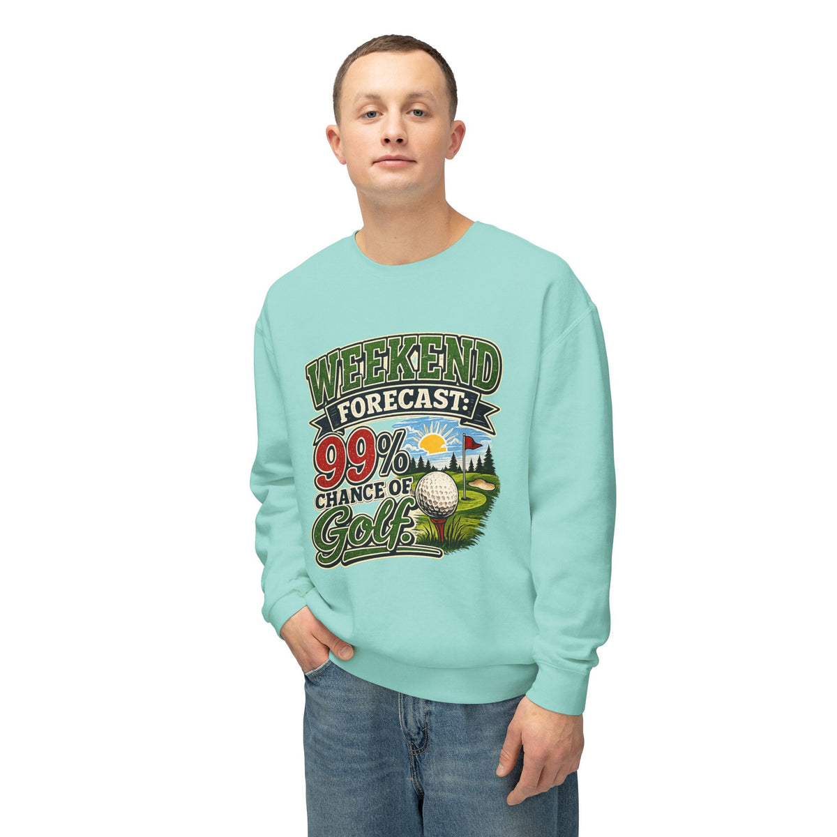 "Weekend Forecast: 99% Chance of Golf" Sweatshirt — product photo 1 | The ClawMark Store