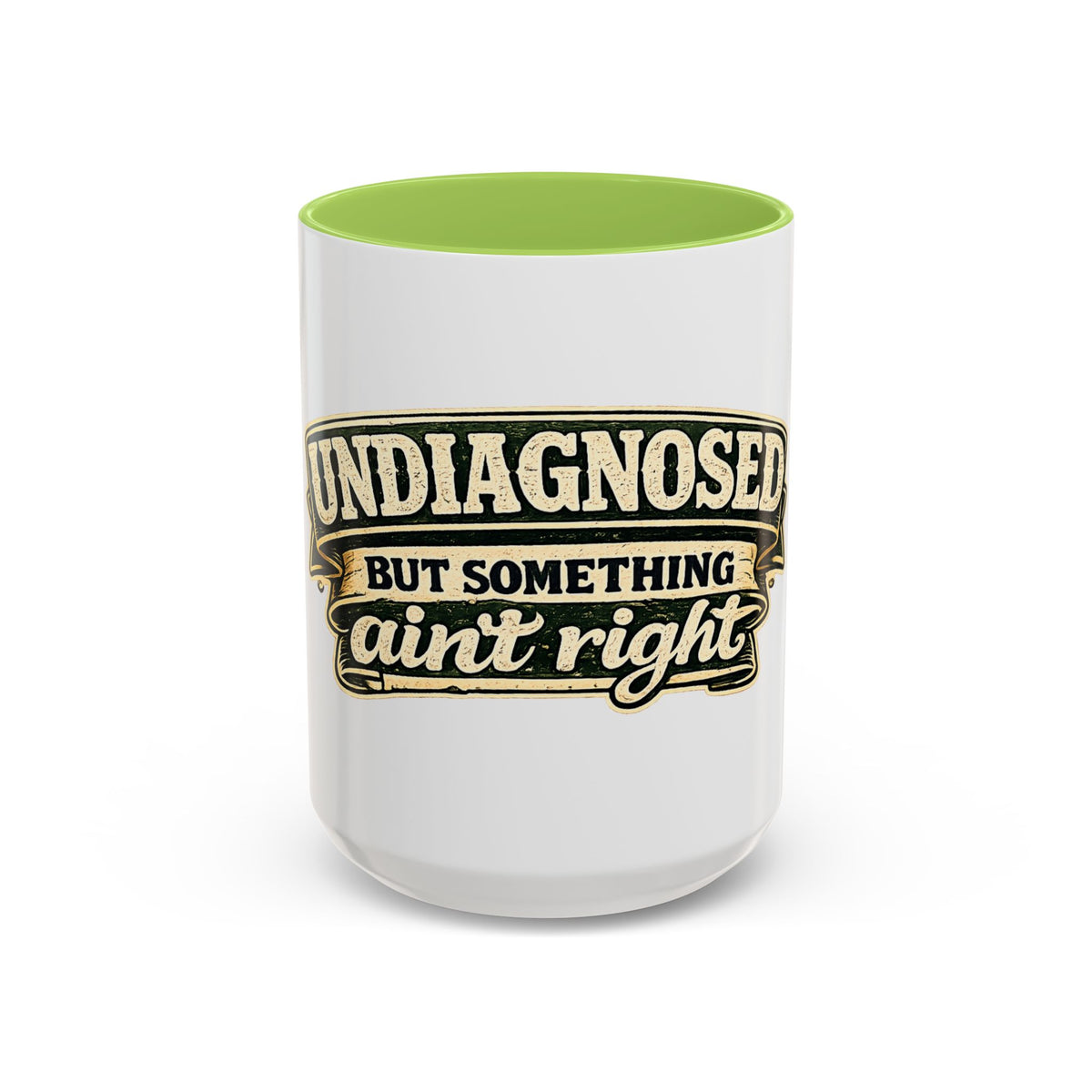 'Undiagnosed but Something Ain't Right' Accent Mug (11oz, 15oz) — Light Green, 15oz | The ClawMark Store