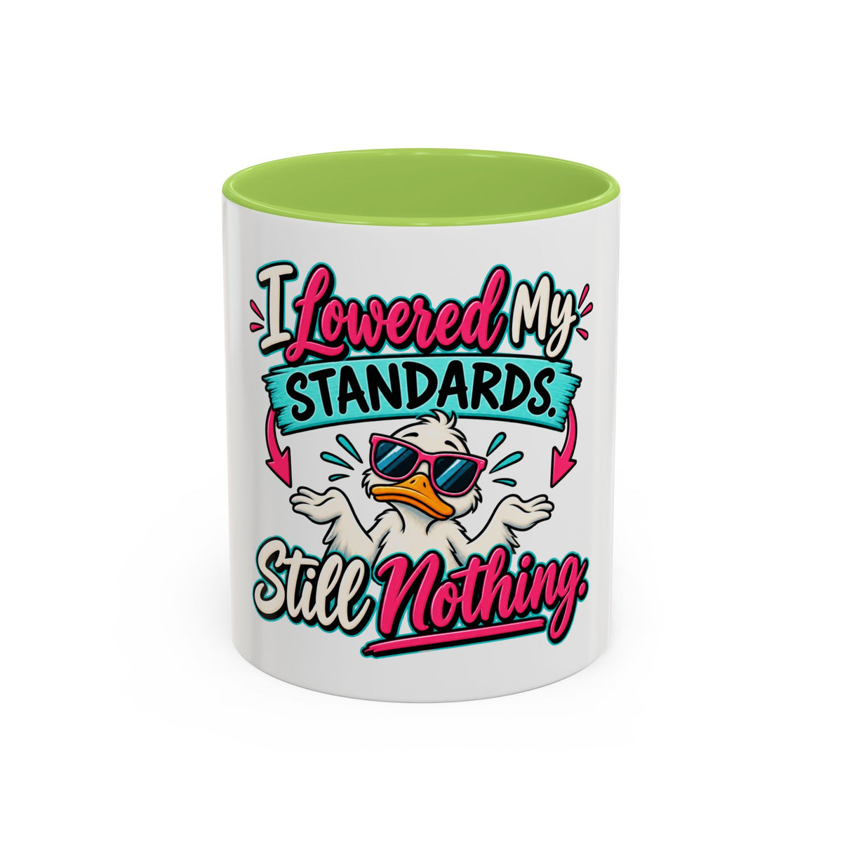 "I Lowered My Standards Still Nothing" Accent Mug (11oz, 15oz) — Light Green, 11oz | The ClawMark Store