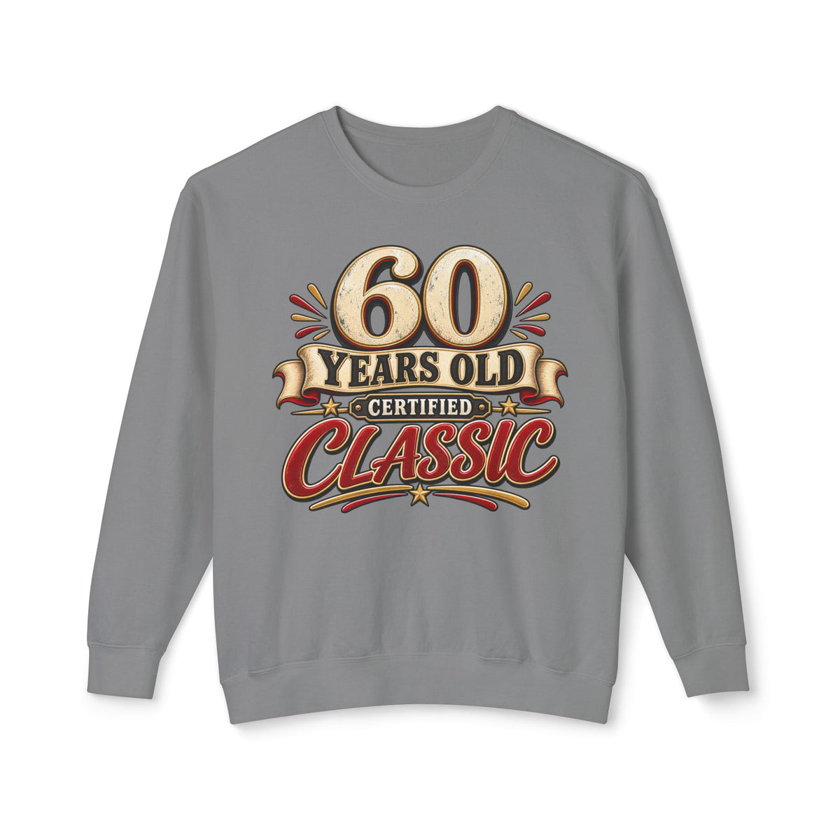 60 Years Old - Certified Classic Sweatshirt — Grey, S | The ClawMark Store