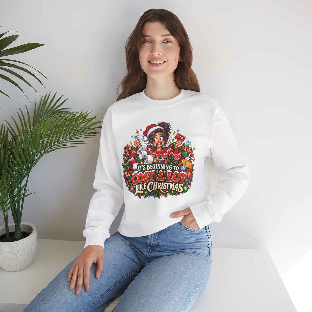 It’s Beginning to Cost a Lot Like Christmas Sweatshirt