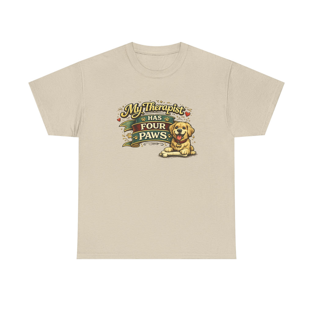 My Therapist Has Four Paws | T-Shirt | Cute Dog Lover Tee