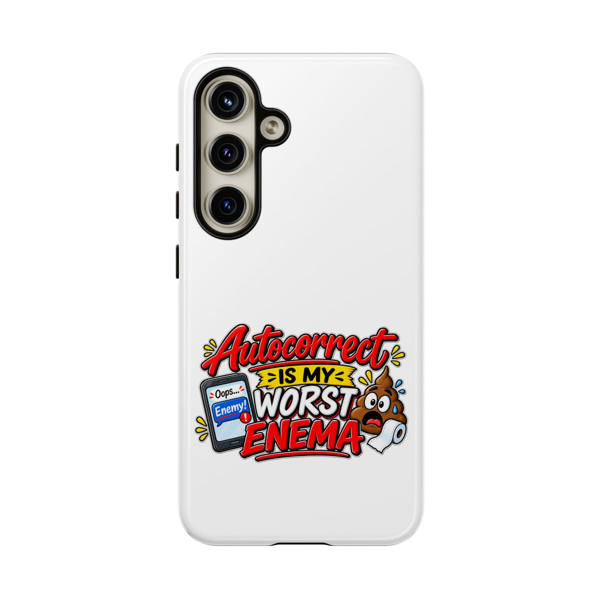 "Autocorrect Is My Worst Enema" Phone Case — product photo 10 | The ClawMark Store