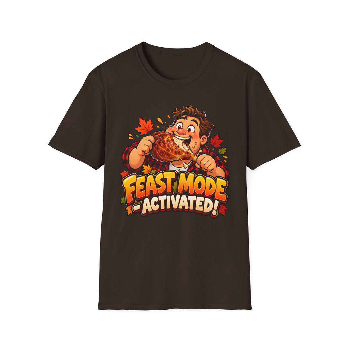 Feast Mode Activated T-Shirt — Funny Thanksgiving Turkey Eating Tee