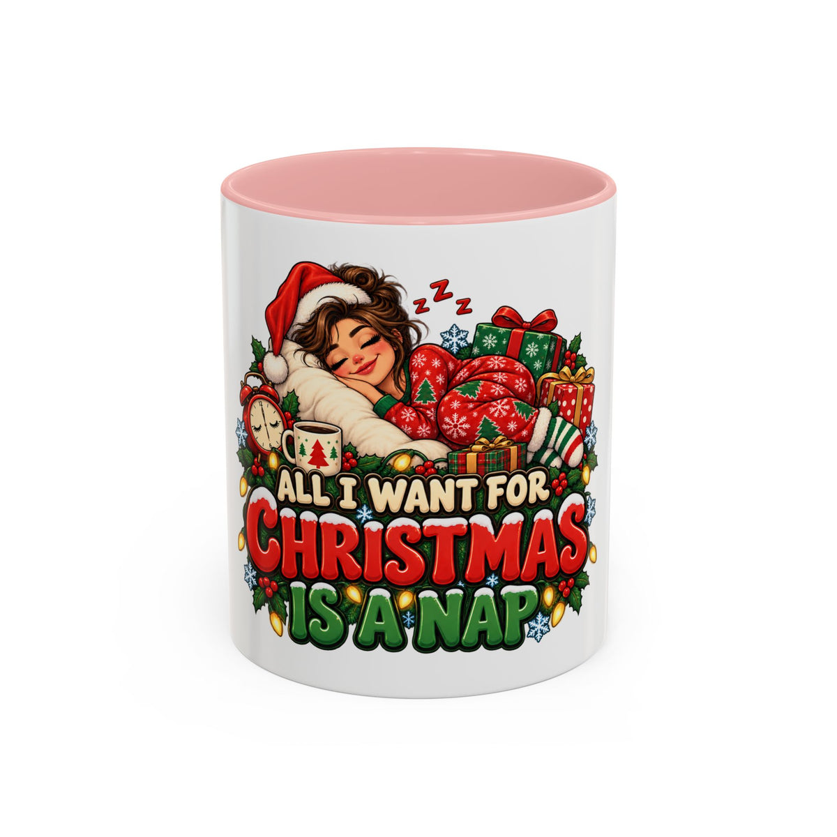 Christmas Coffee Mug — "All I Want For Christmas Is A Nap" Holiday Accent Mug (11/15oz)