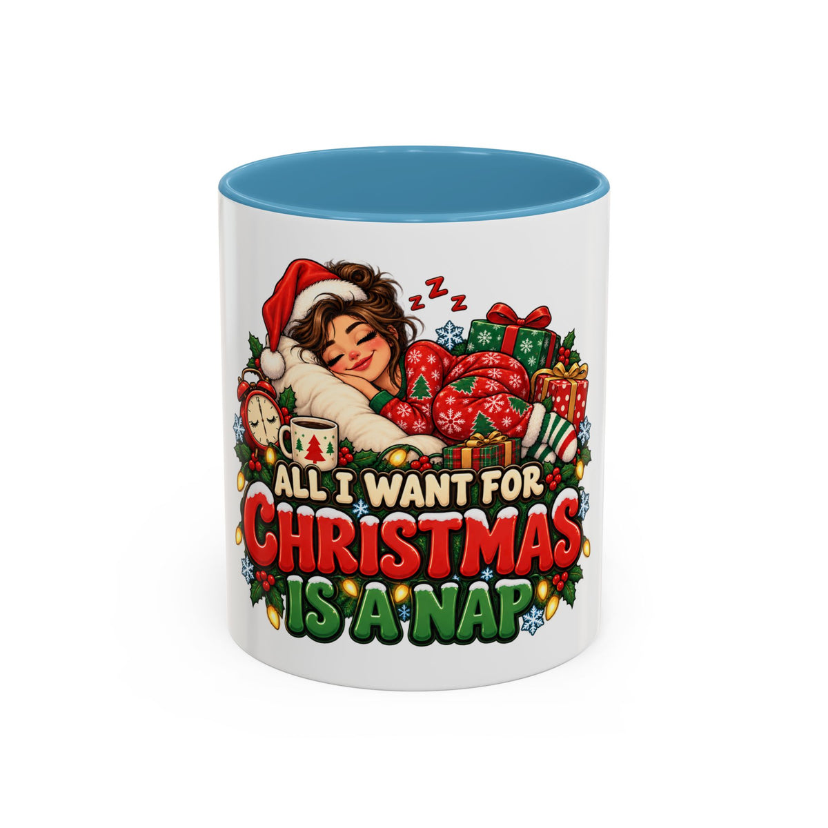 Christmas Coffee Mug — "All I Want For Christmas Is A Nap" Holiday Accent Mug (11/15oz)