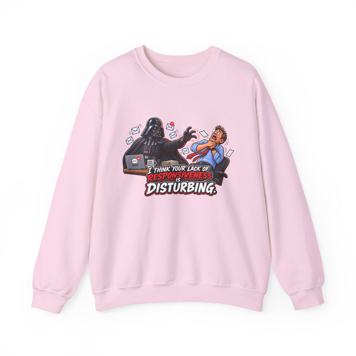 Disturbing Responsiveness Sweatshirt — Office Humor Graphic — S, Light Pink | The ClawMark Store