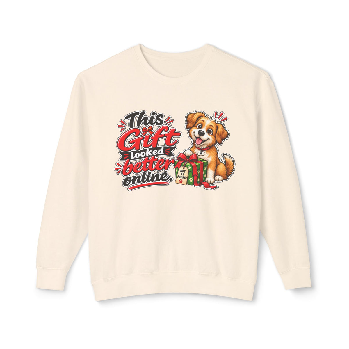 "This Gift Looked Better Online" Holiday Puppy Sweatshirt — Ivory, S | The ClawMark Store