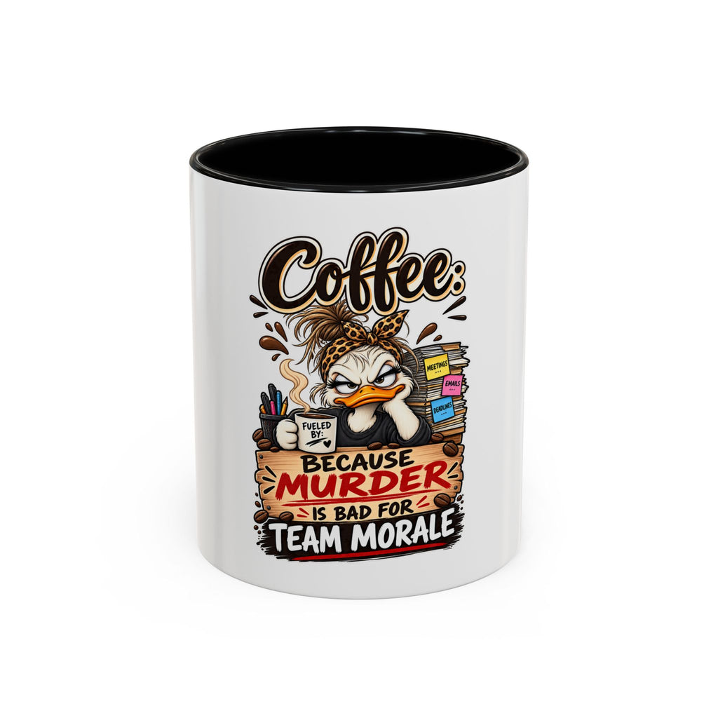 "Coffee Because Murder Is Bad for Team Morale" Coffee Mug — 11oz, Black | The ClawMark Store