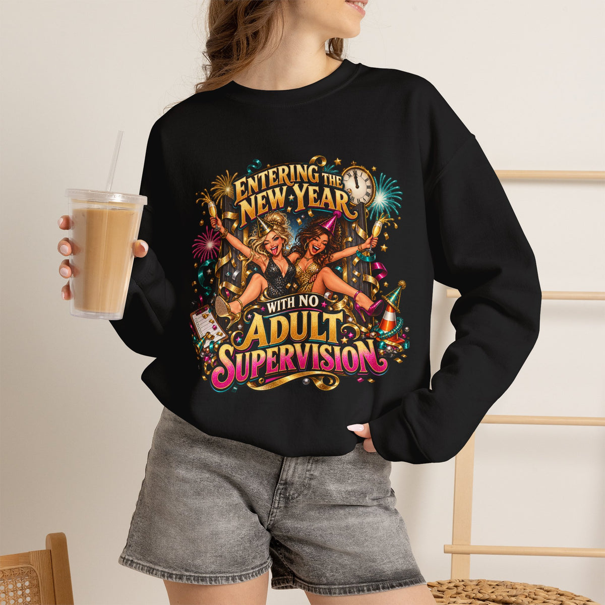 New Year 'No Adult Supervision' Crewneck Sweatshirt — Funny Party Graphic Sweatshirt