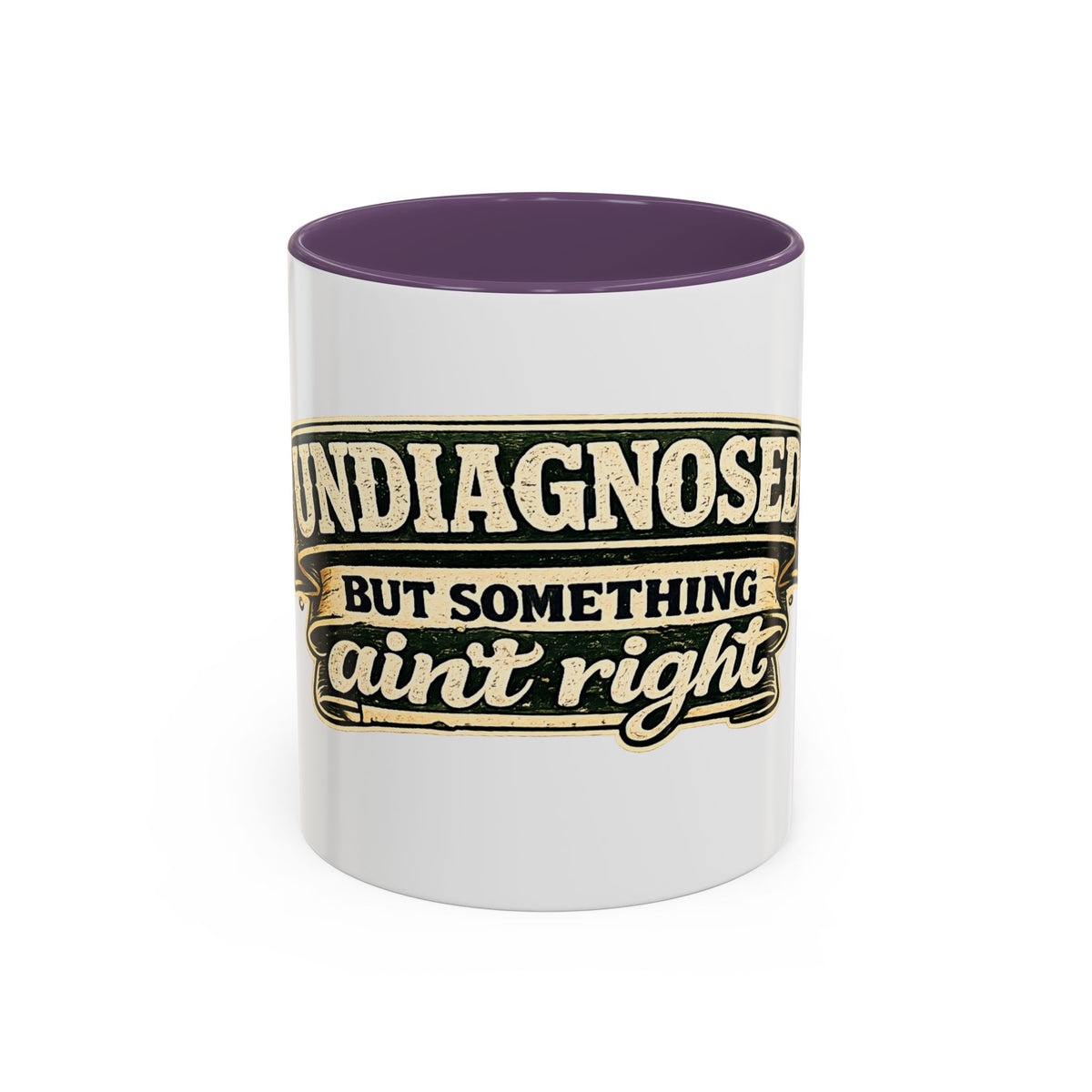 'Undiagnosed but Something Ain't Right' Accent Mug (11oz, 15oz) — Purple, 11oz | The ClawMark Store