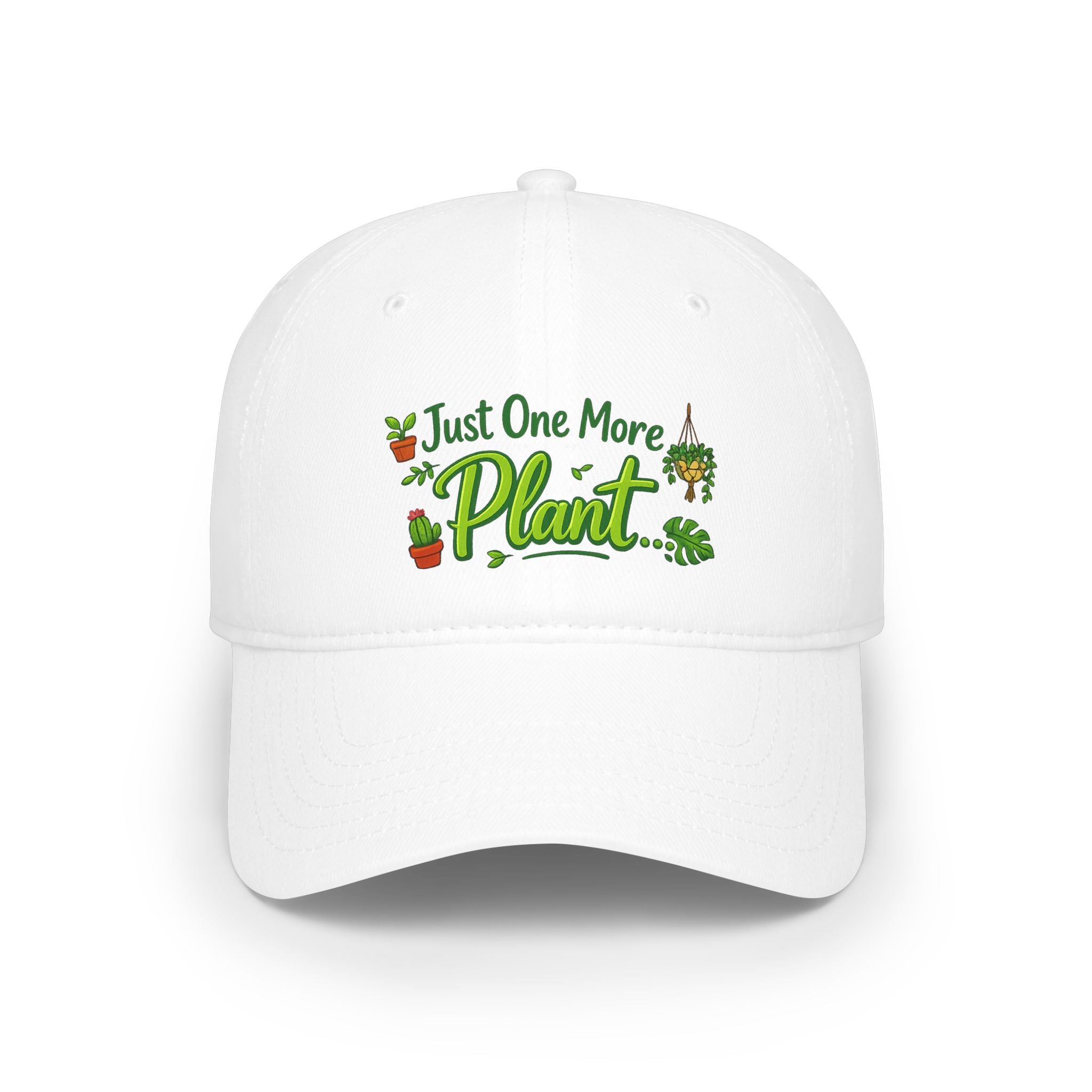 Just One More Plant | Ball Cap | Plant Lover Hat