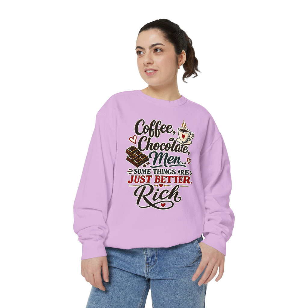Coffee Chocolate Men - Some things are just better Rich | Sweatshirt
