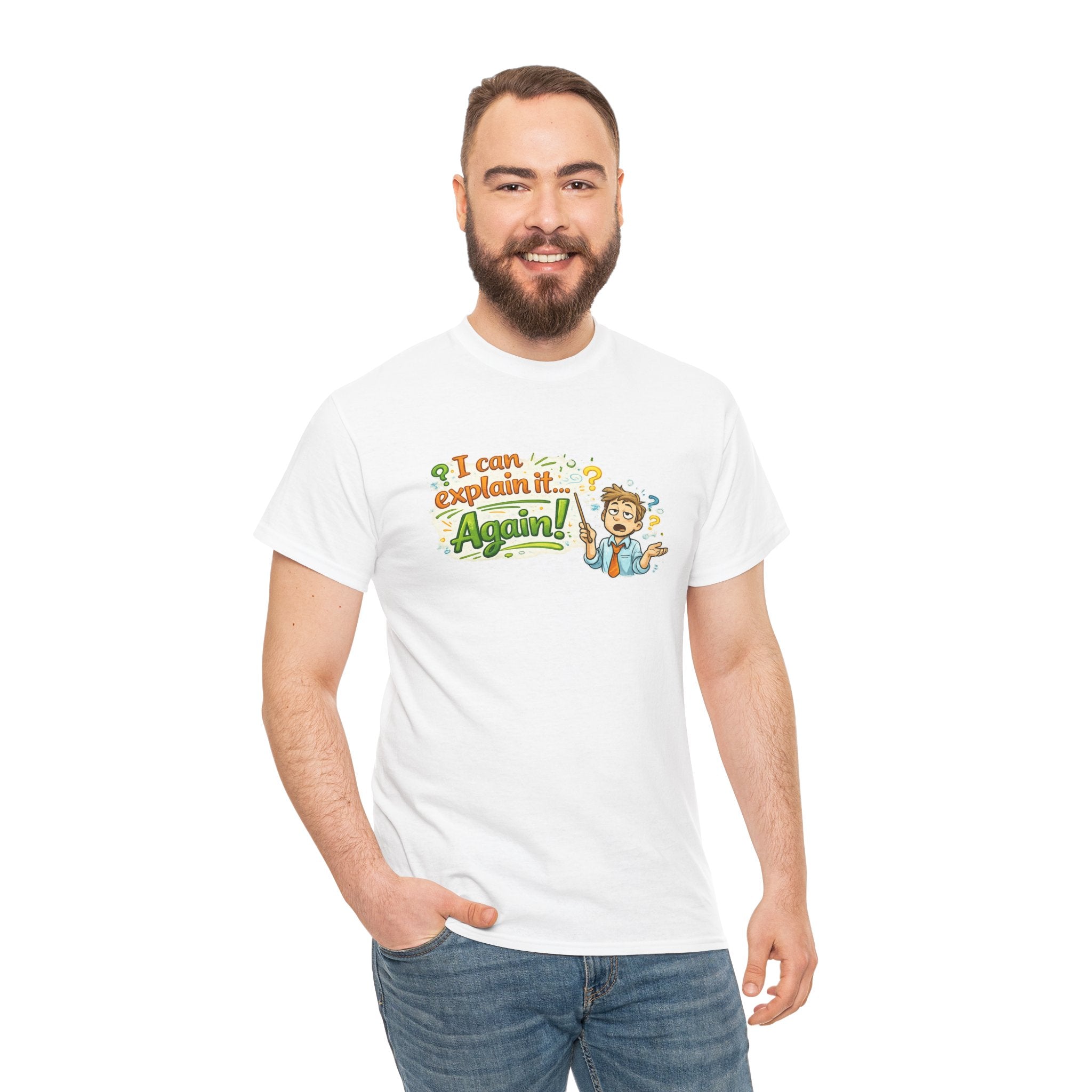 I Can Explain It - Again! | T-Shirt | Funny Retro Teacher Illustration