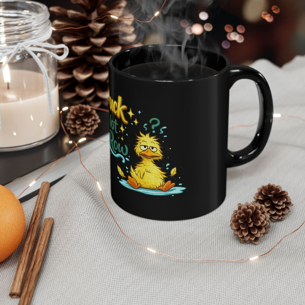 My Duck Is Not in a Row | Coffee Mug | Cute Confused Duck (11oz & 15oz)